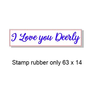 I love you Deerly 64 x 15mm Stamp rubber, for use with deers hea